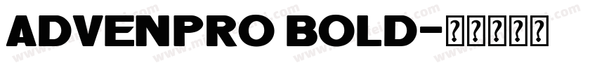 Advenpro Bold字体转换